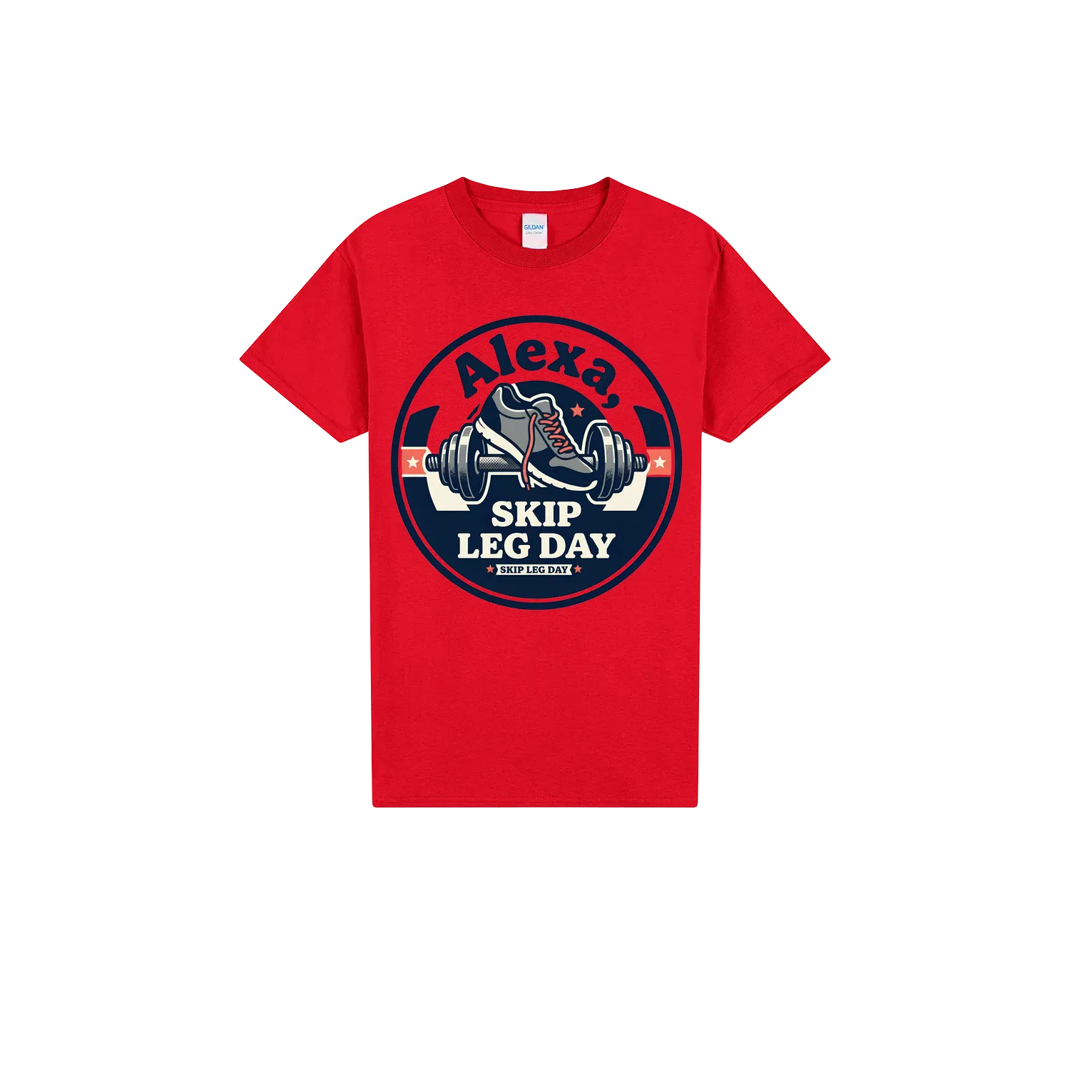 Clean Fit Tee - 'Alexa Skip Leg Day'
